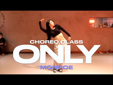 MONROE CLASS | Only - Rowlene | @justjerkacademy ewha