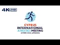 2nd Cyprus International Athletics Meeting ⁴ᴷ