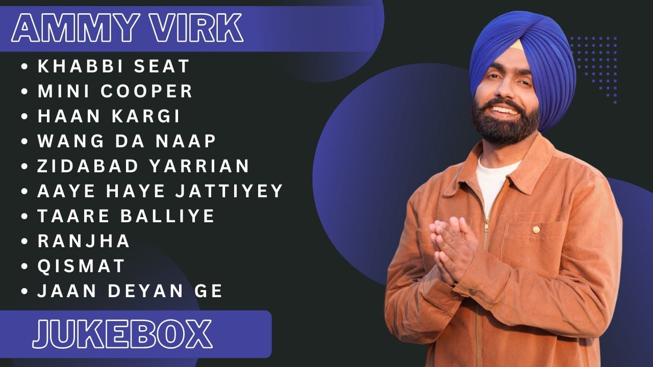 Best of Ammy Virk | Ammy Virk all songs | New Punjabi songs 2023 #ammyvirk