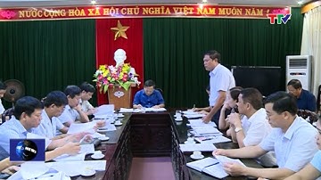 (TTV) TTHĐND tỉnh giám sát tình hình tiếp công dân, giải quyết khiếu nại tại Thạch Thành