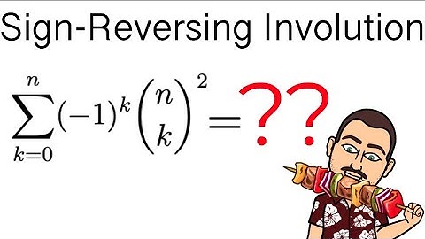 Sign-Reversing Involution Explained