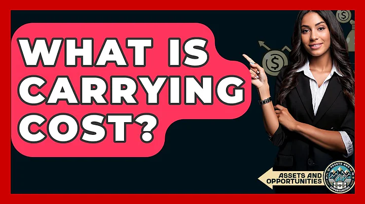 What Is Carrying Cost? - AssetsandOpportunity.org
