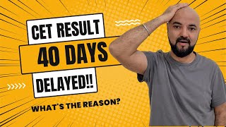 CET Result Delayed!! 40 days delay!! What's the reason? by Ck King 13,199 views 13 days ago 4 minutes, 27 seconds