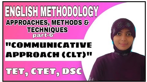 TET/DSC ENGLISH METHODOLOGY {Video-16} Communicative Approach by YASMIN