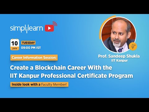 Create a Blockchain Career With the IIT Kanpur Professional Certificate Program | Simplilearn - Create a Blockchain Career With the IIT Kanpur Professional Certificate Program | Simplilearn