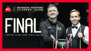 Unbelievable Final Kyren Wilson Vs Ali Carter Highlights 2025 Shanghai Masters Final