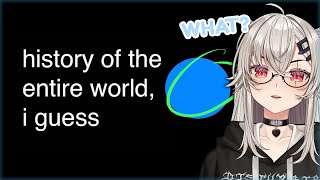 Saruei Reacts to &quot;history of the entire world, i guess&quot;, asks some interesting questions