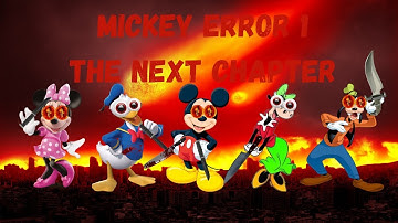 EAS Scenario #22: Mickey Error 1 The Next Chapter