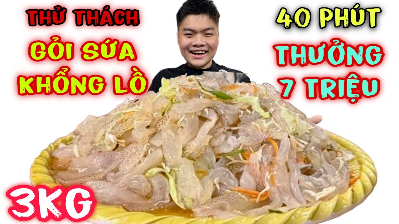 Tuấn Tròn Thử Thách Mâm Gỏi Sứa Khổng Lồ 3Kg Trong 40 Phút Nhận Thưởng 7 Triệu Đồng