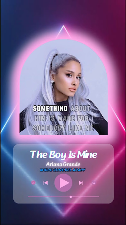 Download lagu Ariana Grande - The Boy Is Mine #lyrics [something about him is made for somebody like me]