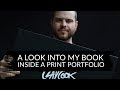 A Look Into My Book - Inside A Print Portfolio