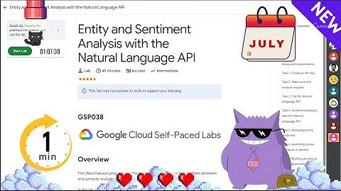 Entity and Sentiment Analysis with the Natural Language API | #2025 | #GSP038 |#qwiklabs |Solution