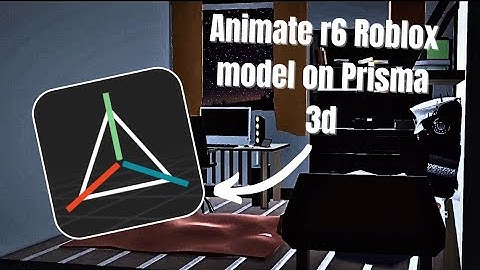 How to Import r6 roblox model, Rig, Import scene, Animate, and Export into Video in Prisma3d