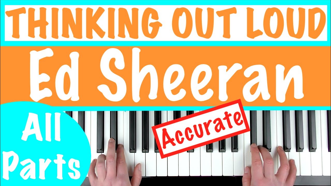 How to play 'THINKING OUT LOUD' - Ed Sheeran | Piano Chords Tutorial