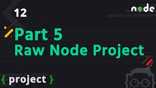 #12 - Raw Node Project (Part 5) - Node.js Tutorial Bangla | Bangla Node js Tutorial Wealth