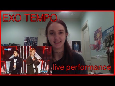 EXO [TEMPO] Live performance Reaction