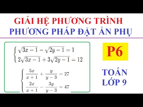 Video GIẢI HỆ PHƯƠNG TRÌNH BẰNG PHƯƠNG PHÁP ĐẶT ẨN PHỤ. HỆ... - youtube