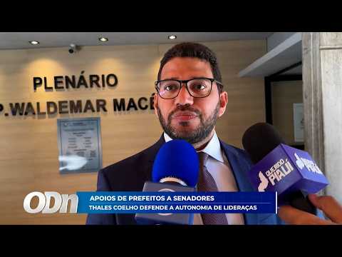Apoios de prefeitos a senadores: Thales Coelho defende a autonomia de lideranças 27 05 2026