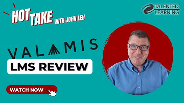 Valamis LMS Review - Hot Take with John Leh - Talented Learning