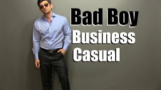 Bad Boy Business Casual