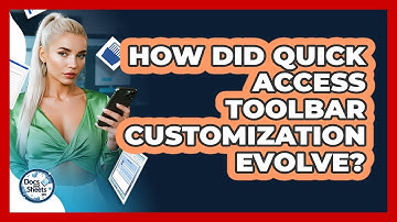 How Did Quick Access Toolbar Customization Evolve? - Docs and Sheets Pro