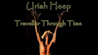 Uriah Heep - Traveller Through Time 1970-1976