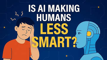 Is AI Making Humans Less Smart (7 Minutes)