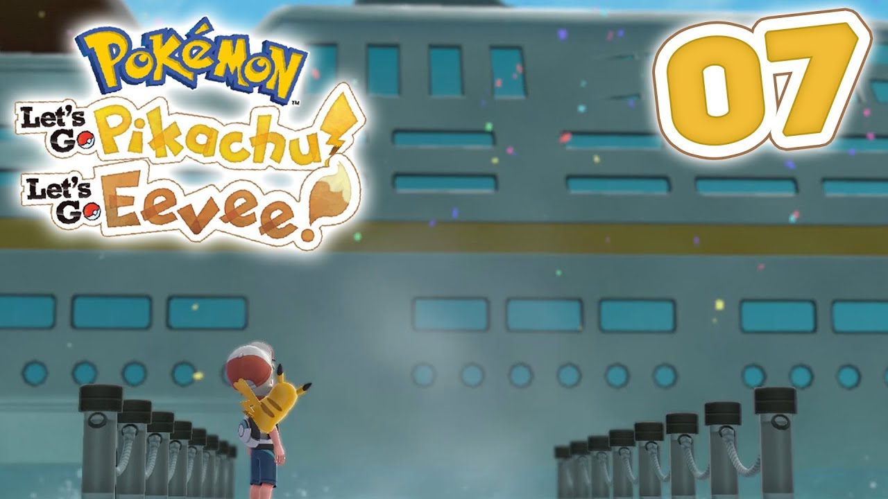 Ss Anne And Vermillion City Pokémon Lets Go Pikachu Lets Go Eevee Walkthrough Part 7