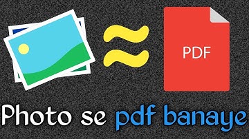 Pdf file banane ka tarika || how to create a pdf file in mobile||how to make a PDF