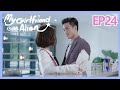 【ENG SUB 】My Girlfriend is an Alien Essence Version EP24——Starring: Wan Peng, Hsu Thassapak