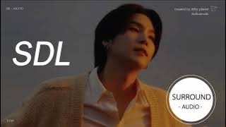 [SURROUND AUDIO] SDL - AGUST D -USE EARPHONES-