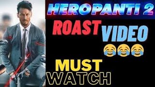 heropanti 2 trailer roast