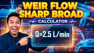 Weir Flow Sharp Broad Calculator — How to Use It | Engineering Tool