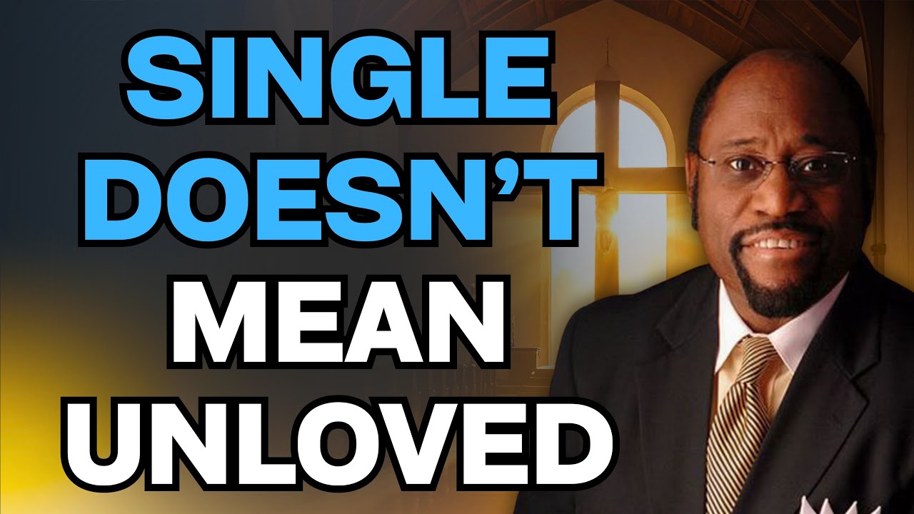 SINGLE? GOD IS BUILDING YOU BEFORE LOVE ARRIVES | Dr Myles Munroe