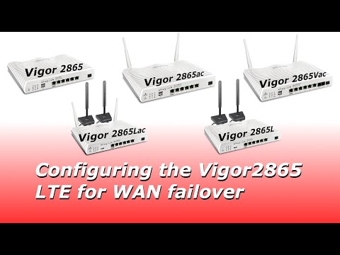 Configuring the Vigor2865 LTE router for WAN Failover