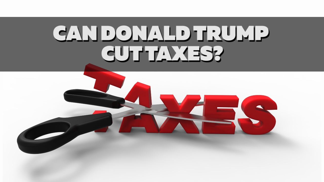 Can Trump Deliver Tax Cuts Youtube