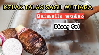 KOLAK TALAS SAGU MUTIARA ALA HONGKONG // Dhong Soi
