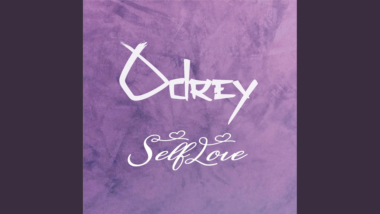 Watch Self Love on YouTube Watch Self Love on YouTube