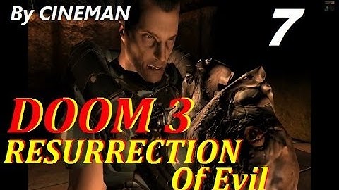 Doom 3 Resurrection of Evil (Прохождение) - 7 серия - Третий Охотник и Плазменый Реактор