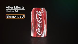 3D Adver Of Coco-Cola Soft Drink In After Effects