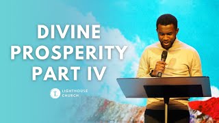 The Forces of Prosperity || Divine Prosperity Series || Part 4