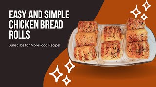 Try These Delicious Chicken \& Cheese Bread Rolls | #Ramadan #Iftar #Chicken #Cheese #Foodie #Bread
