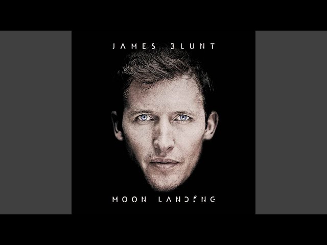 JAMES BLUNT - Always hate me