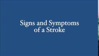 Stroke: Signs and Symptoms