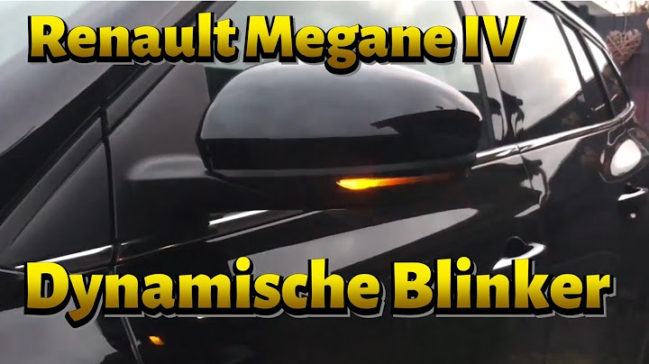 Dynamische Spiegelblinker Renault Megane 4 - Einbau / Montage