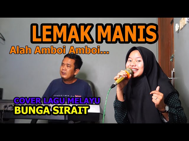 Lemak Manis Cover Lagu Melayu - Bunga Sirait class=