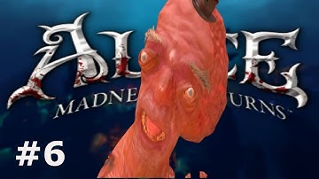 HIDE AND SEEK WITH AN OCTOPUS | Alice Madness Returns #6