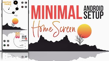 Best Minimal Android Home Screen Setup | Android Customization 2020