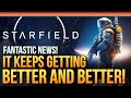 Starfield - Fantastic News!  It Keeps Getting Better and Better...