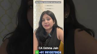 How Residents can use DTAA( Double Taxation Avoidance Agreement) in India?